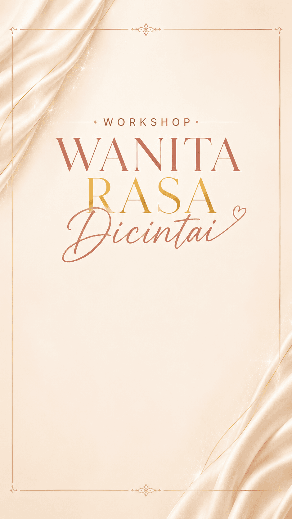 Workshop Wanita Rasa Dicintai